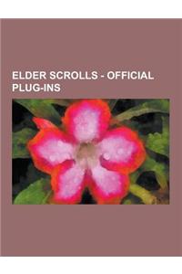 Elder Scrolls - Official Plug-Ins