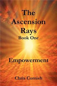 The Ascension Rays, Book One