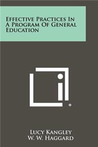 Effective Practices in a Program of General Education