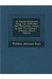 de Bandjermasinsche Krijg Van 1859-1863