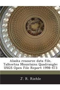 Alaska Resource Data File, Talkeetna Mountains Quadrangle