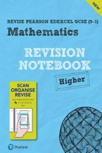 Pearson REVISE Edexcel GCSE (9-1) Maths Higher Revision Notebook