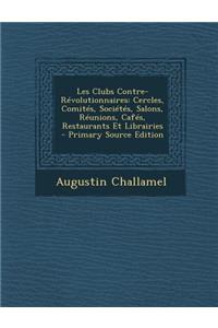 Les Clubs Contre-Revolutionnaires