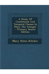 A Study of Conditional and Temporal Clauses in Pliny the Younger