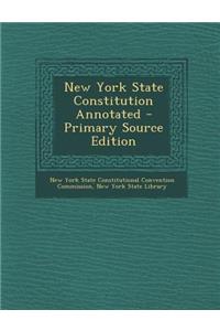 New York State Constitution Annotated