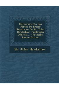 Melhoramento DOS Portos Do Brasil