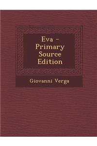 Eva - Primary Source Edition