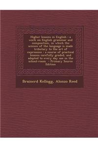 Higher Lessons in English