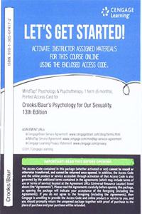 Mindtap Psychology, 1 Term (6 Months) Printed Access Card for Crooks' Our Sexuality, 13th