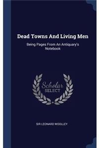 Dead Towns And Living Men