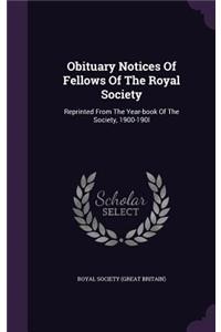 Obituary Notices of Fellows of the Royal Society