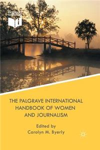 The Palgrave International Handbook of Women and Journalism