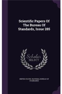 Scientific Papers of the Bureau of Standards, Issue 285