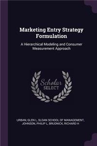 Marketing Entry Strategy Formulation