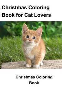 Christmas Coloring Book for Cat Lovers
