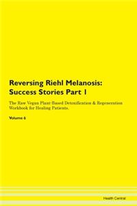 Reversing Riehl Melanosis