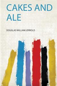 Cakes and Ale