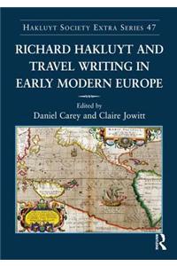 Richard Hakluyt and Travel Writing in Early Modern Europe