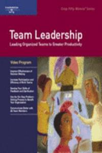 Team Leadership: Leading Organized Teams To Graeter Productivity