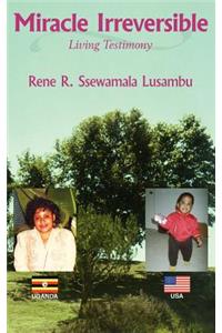 Miracle Irreversible