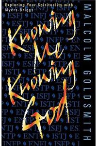 Knowing Me, Knowing God