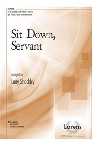 Sit Down, Servant