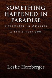 Something Happened In Paradise