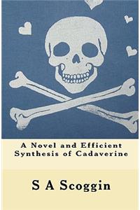 A Novel and Efficient Synthesis of Cadaverine