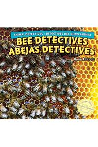 Bee Detectives/Abejas Detectives