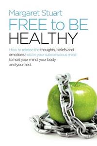 Free to Be Healthy
