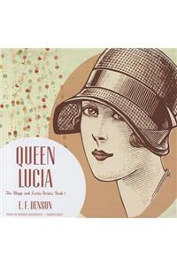 Queen Lucia Lib/E