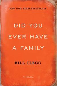 Did You Ever Have a Family