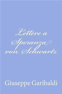 Lettere a Speranza von Schwartz