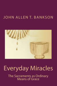 Everyday Miracles