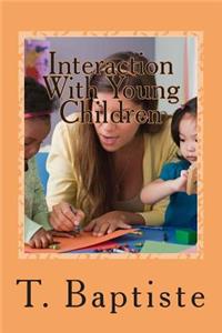 Interaction With Young Children