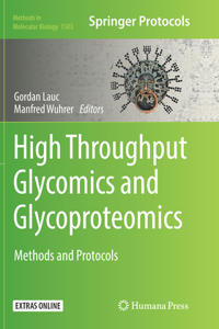 High-Throughput Glycomics and Glycoproteomics