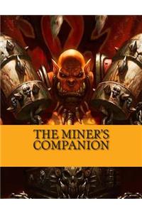 The Miner's Companion