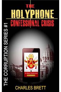 HolyPhone Confessional Crisis