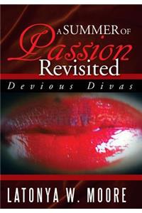 Summer of Passion Revisited
