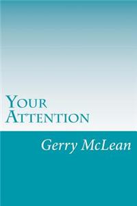 Your Attention