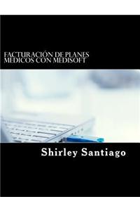 Facturacion de Planes Medicos Con Medisoft