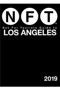Not For Tourists Guide to Los Angeles 2019