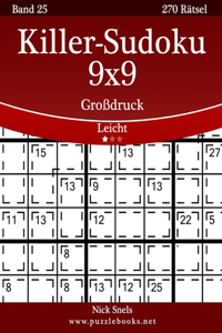 Killer-Sudoku 9x9 Großdruck - Leicht - Band 25 - 270 Rätsel
