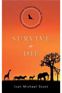 Survive or Die