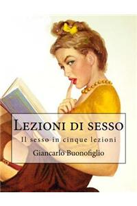 Lezioni di sesso: esercizi di felicità