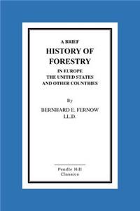Brief History Of Forestry In Europe The United States And Other Countries