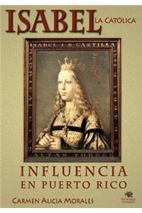Isabel la Católica: Influencia en Puerto Rico