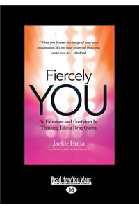 Fiercely You