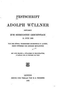 Festschrift Adolph Wüllner