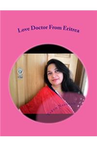 Love Doctor from Eritrea